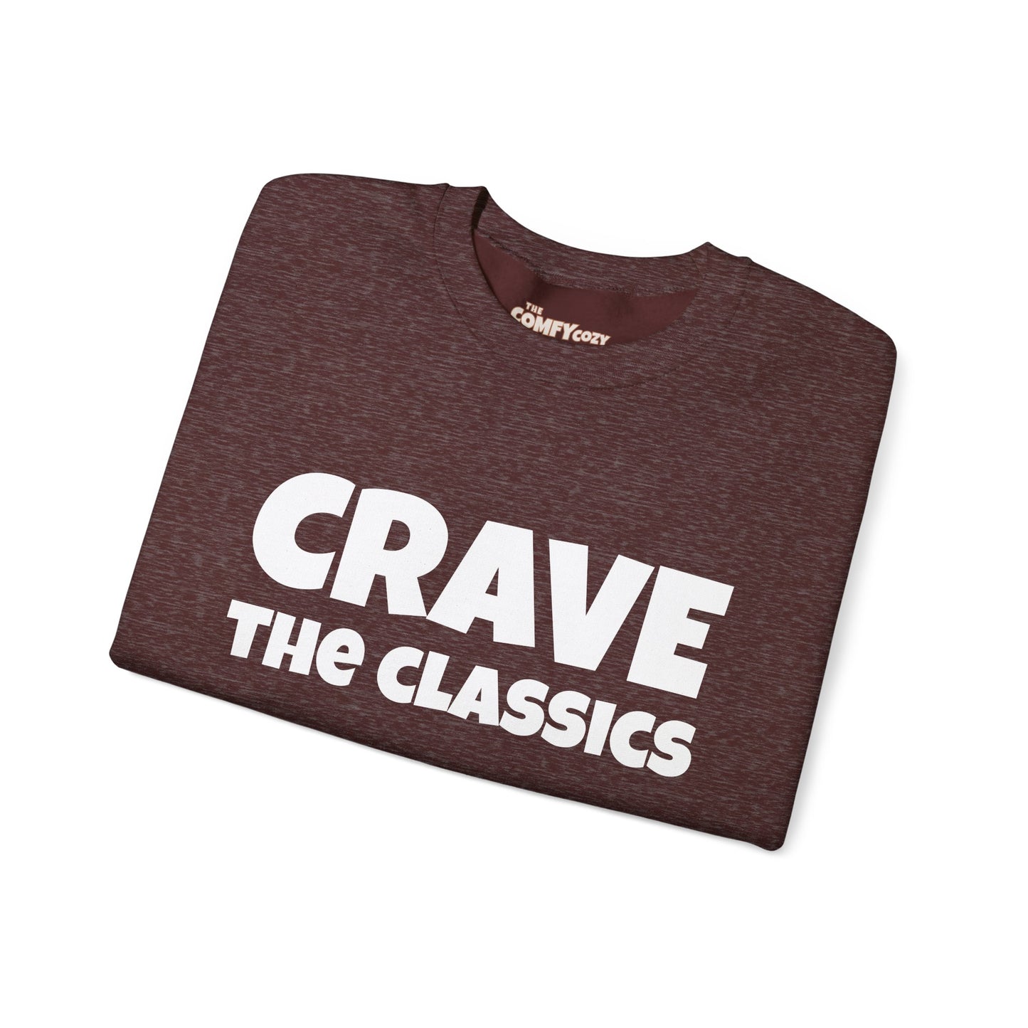 CRAVE THE CLASSICS COMFYcozy Sweatshirt
