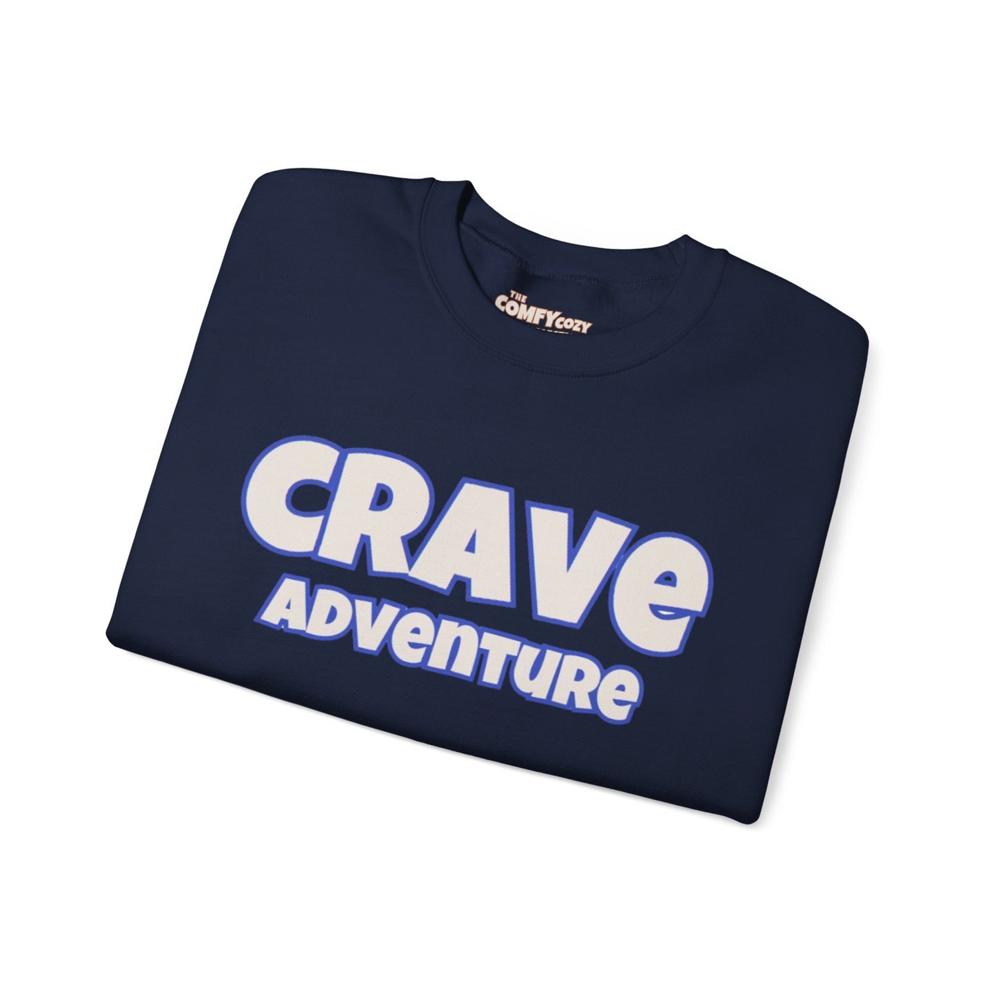 CRAVE ADVENTURE Cozy Sweatshirt