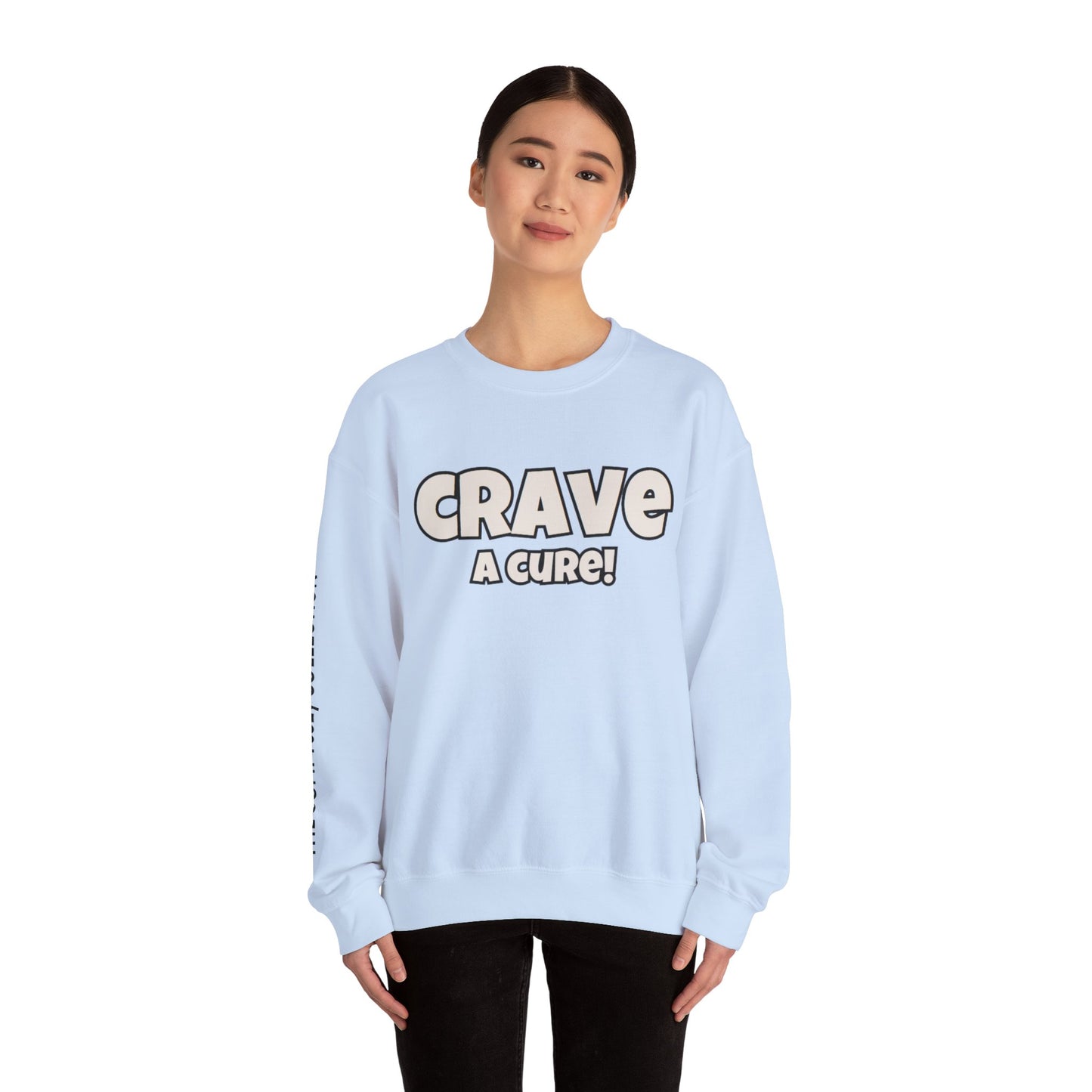 CRAVE A CURE! Cozy Sweatshirt
