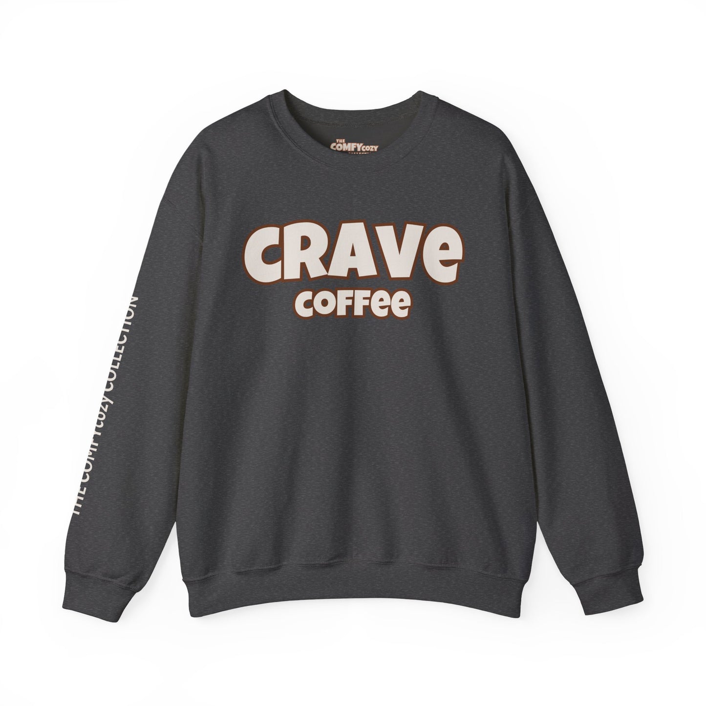 CRAVE COFFEE Cozy Sweatshirt Smooth