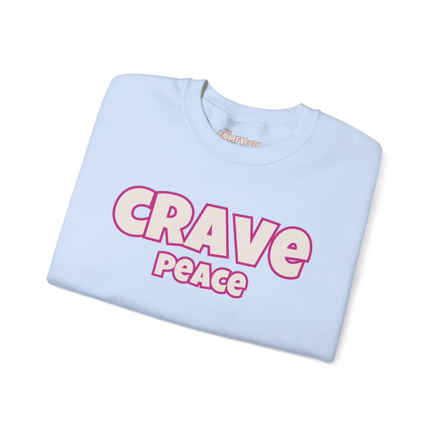 CRAVE PEACE Cozy Sweatshirt