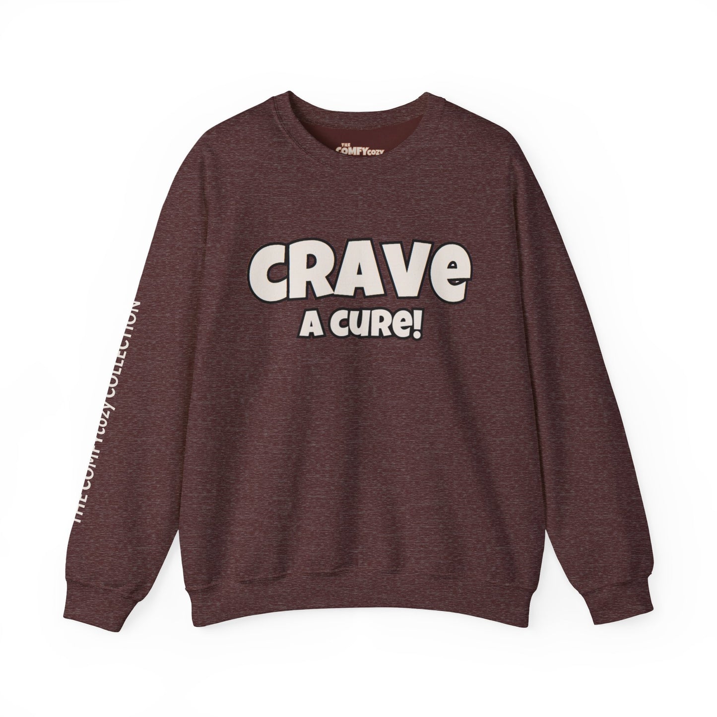 CRAVE A CURE! Cozy Sweatshirt