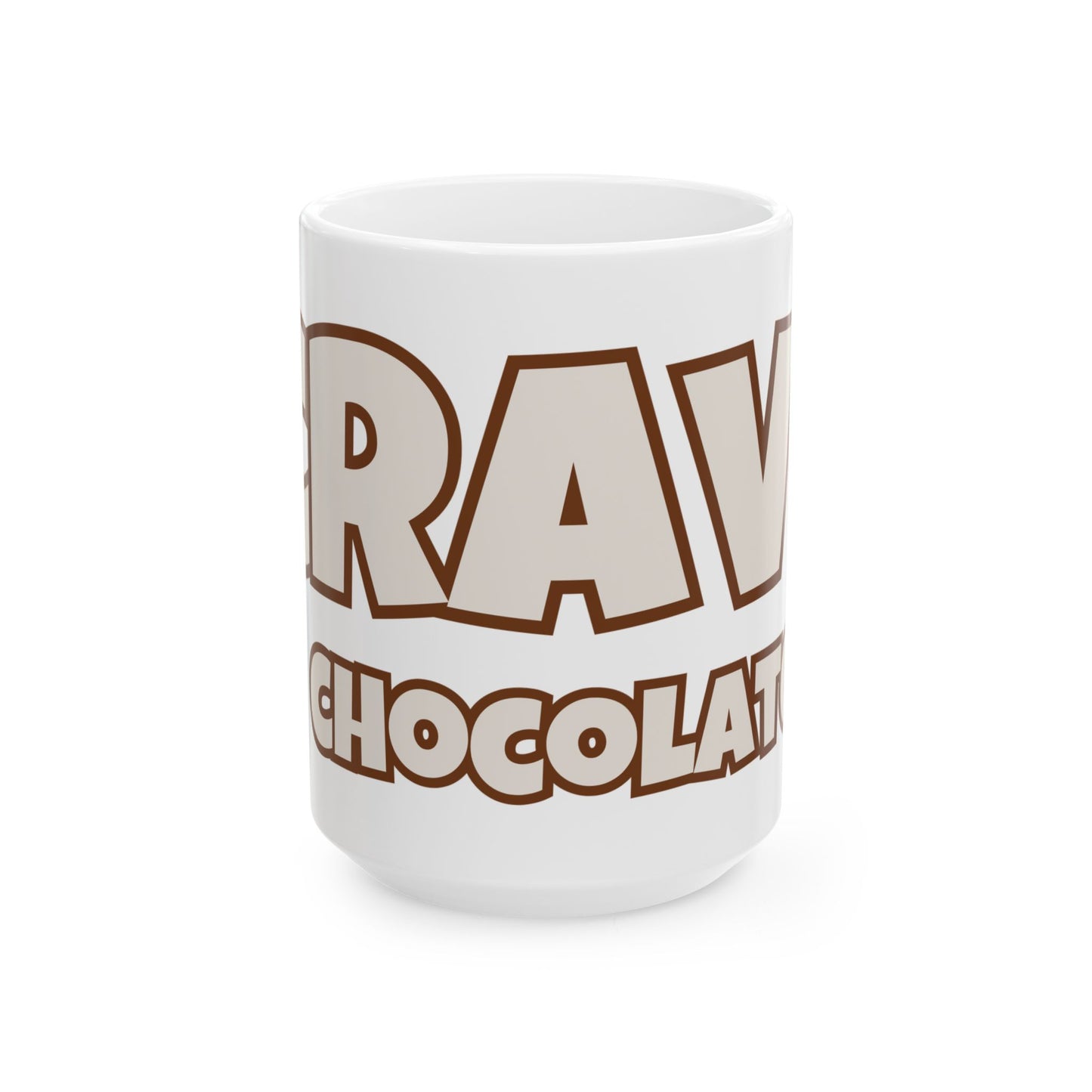 CRAVE CHOCOLATE Coffee Mug (15oz)