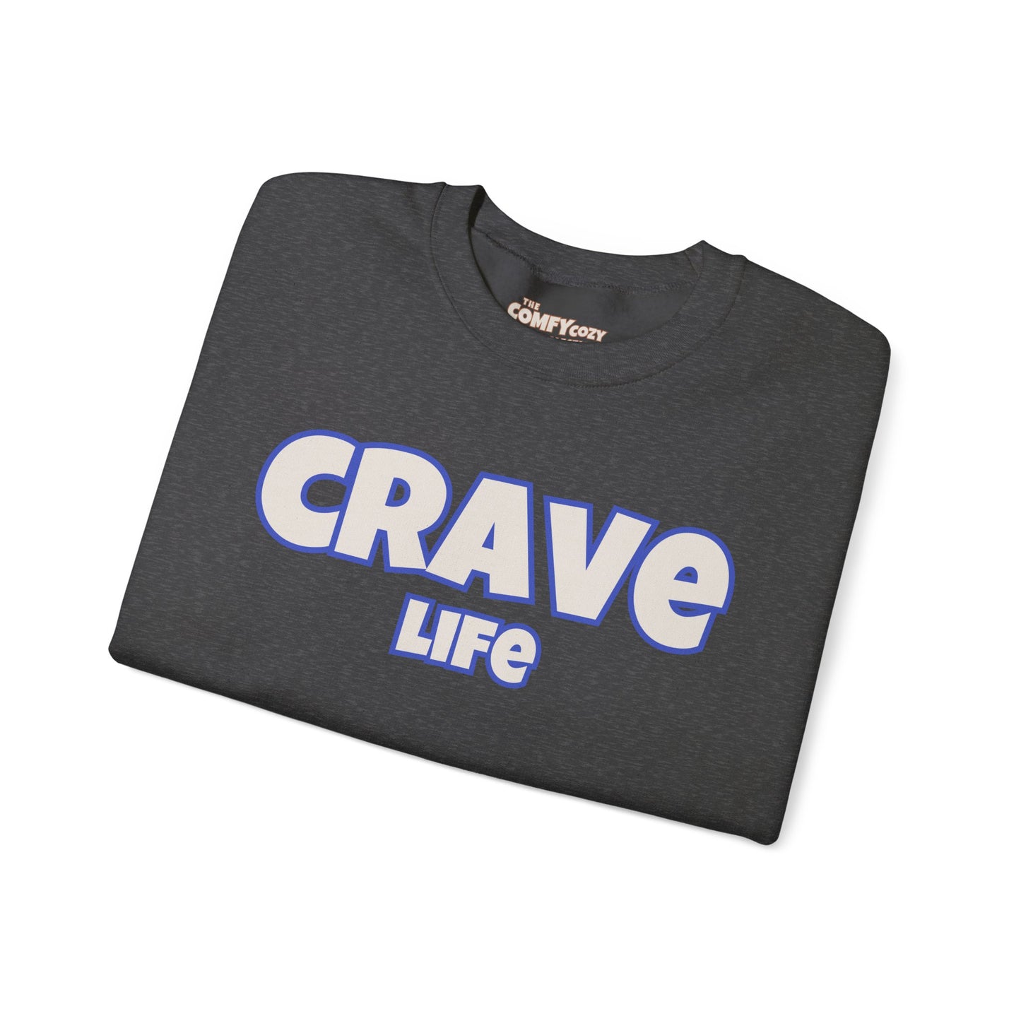 CRAVE LIFE Cozy Sweatshirt