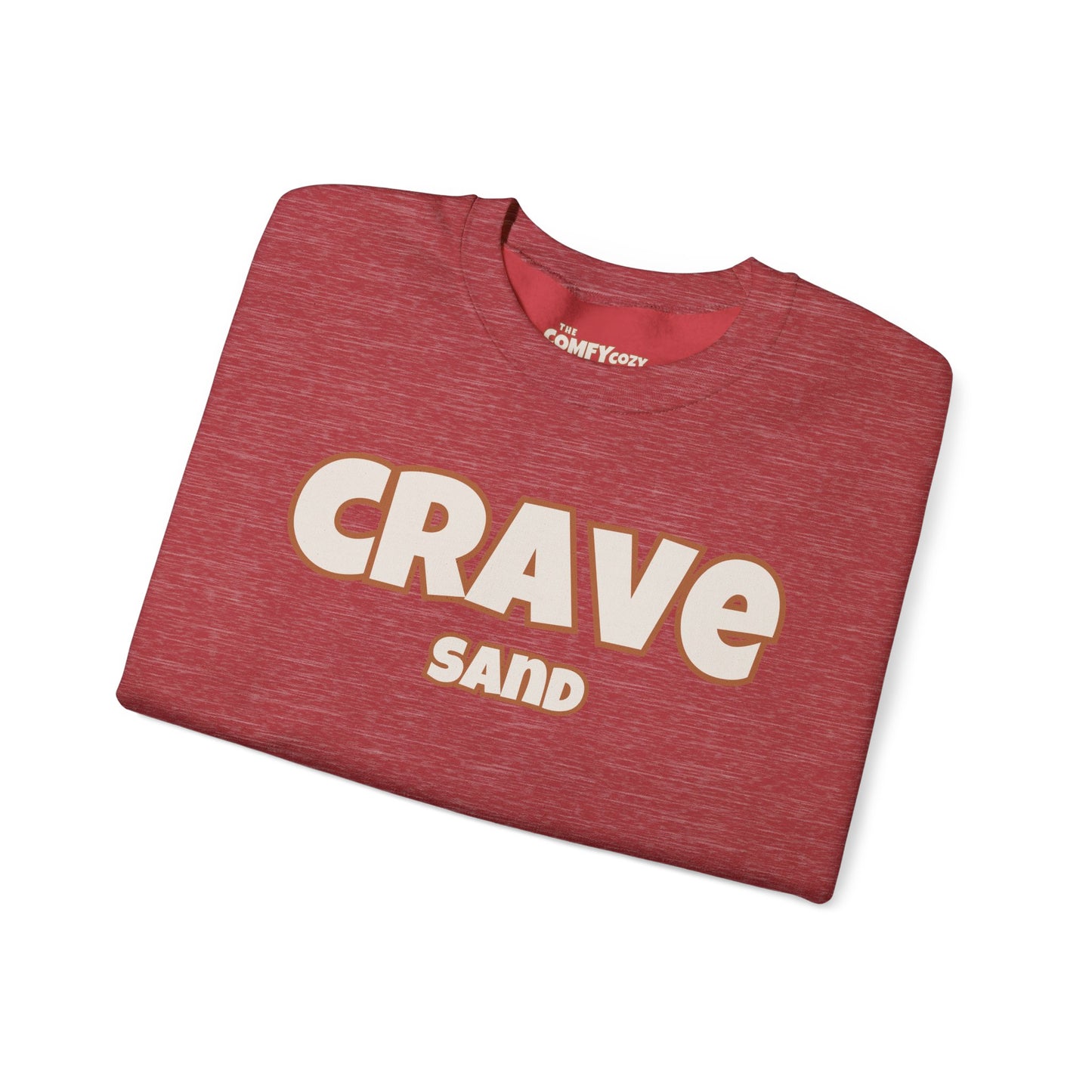 CRAVE SAND Cozy Sweatshirt