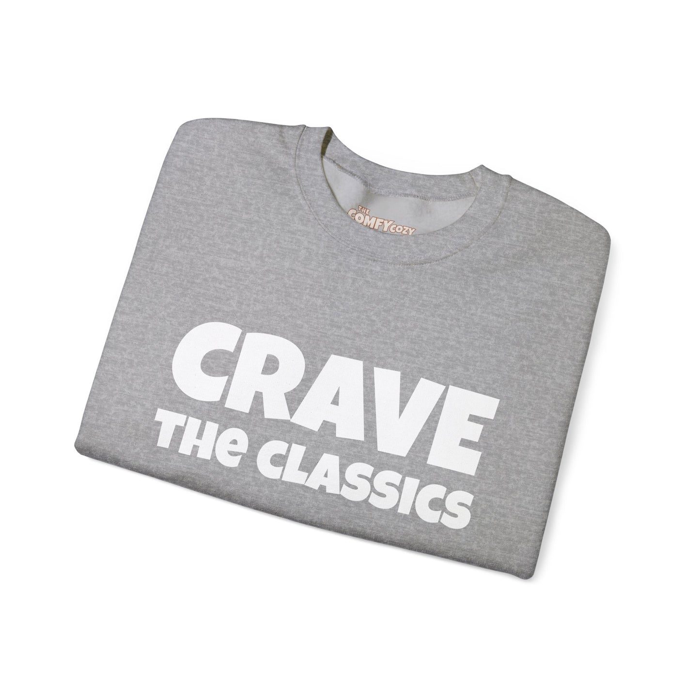 CRAVE THE CLASSICS COMFYcozy Sweatshirt