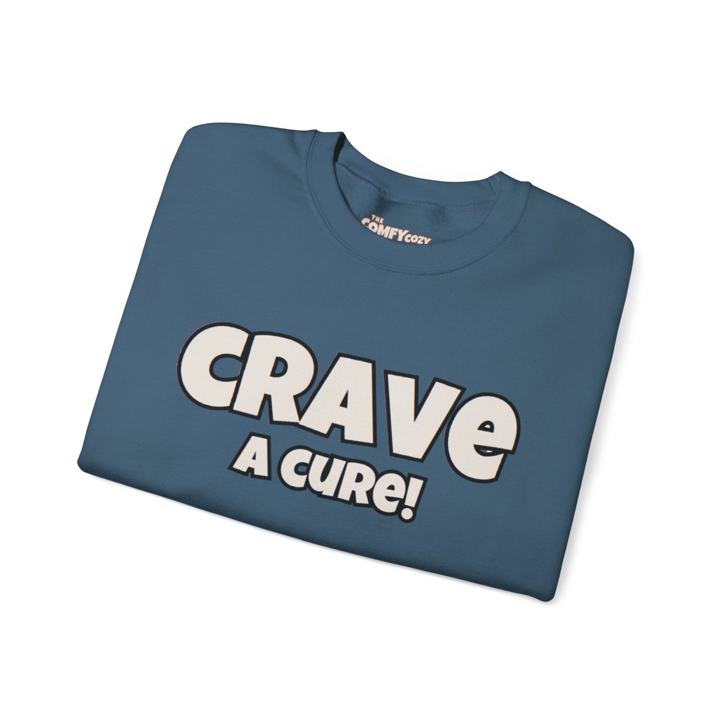 CRAVE A CURE! Cozy Sweatshirt