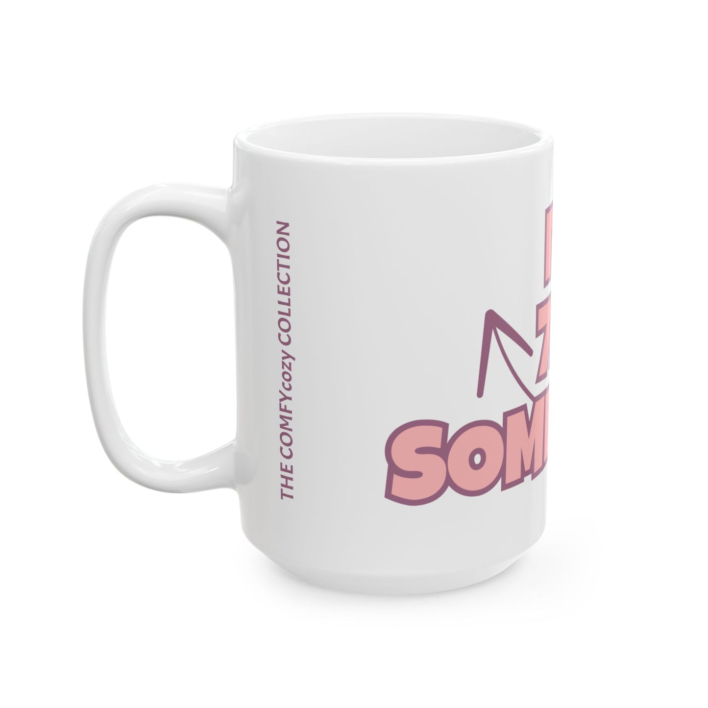 It's 7AM Somewhere Pink Coffee Mug (15oz)