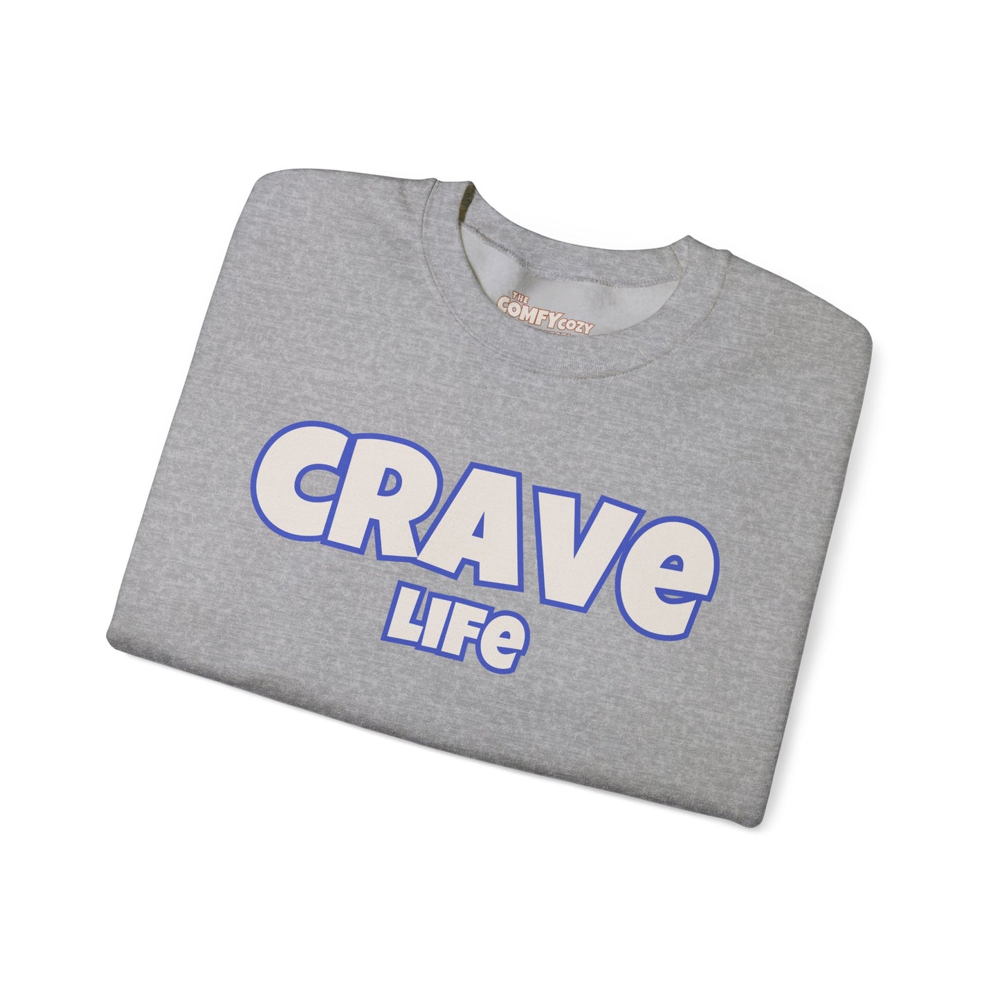 CRAVE LIFE Cozy Sweatshirt
