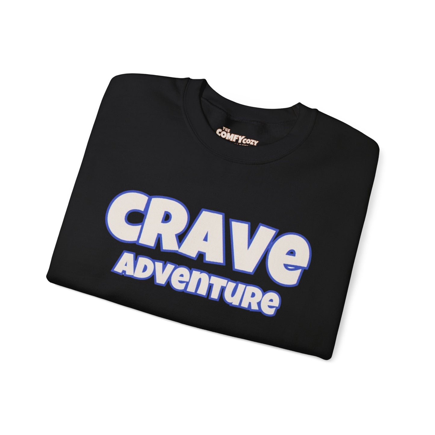 CRAVE ADVENTURE Cozy Sweatshirt