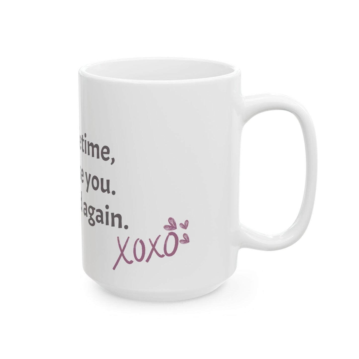 Every lifetime XOXO Coffee Mug (15oz)