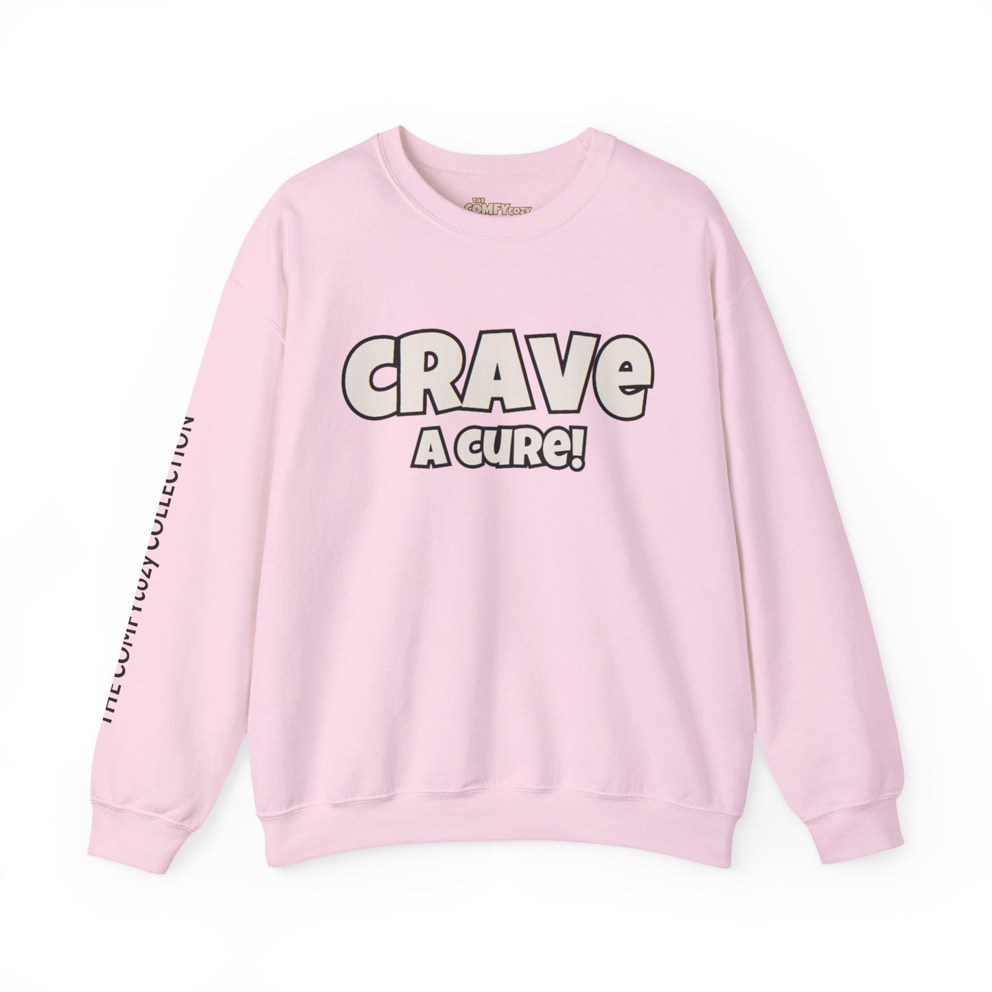 CRAVE A CURE! Cozy Sweatshirt