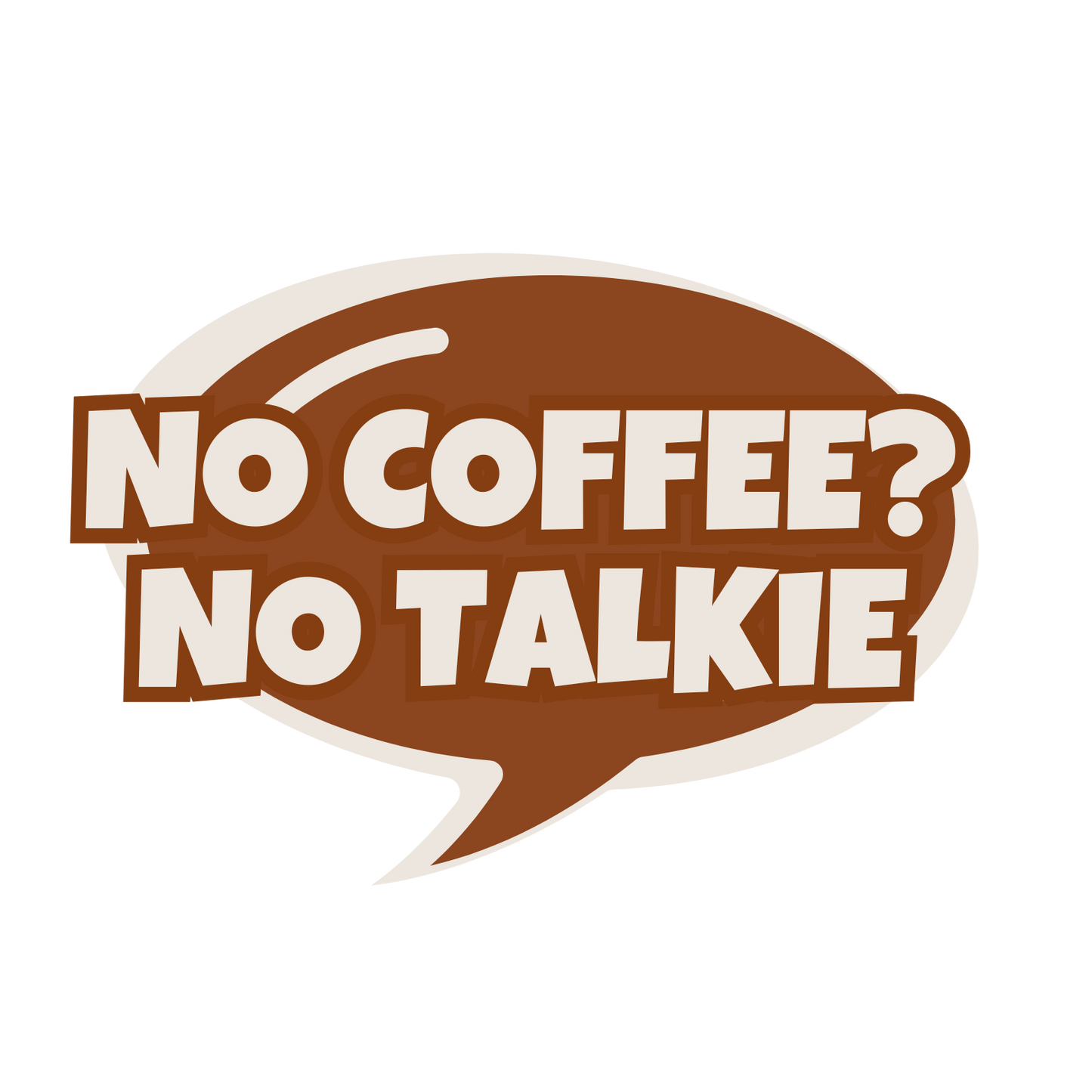 NO COFFEE? NO TALKIE Bronze Coffee Mug (15oz)