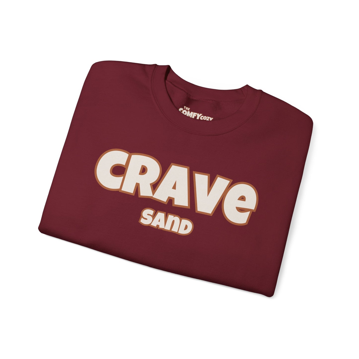 CRAVE SAND Cozy Sweatshirt