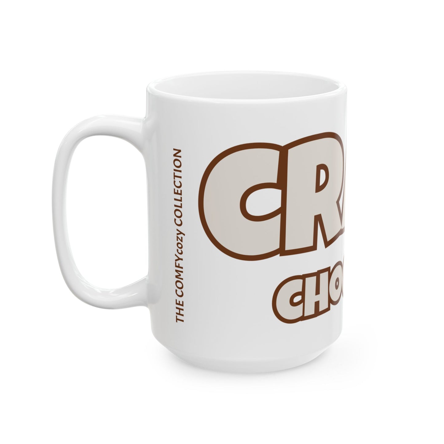 CRAVE CHOCOLATE Coffee Mug (15oz)