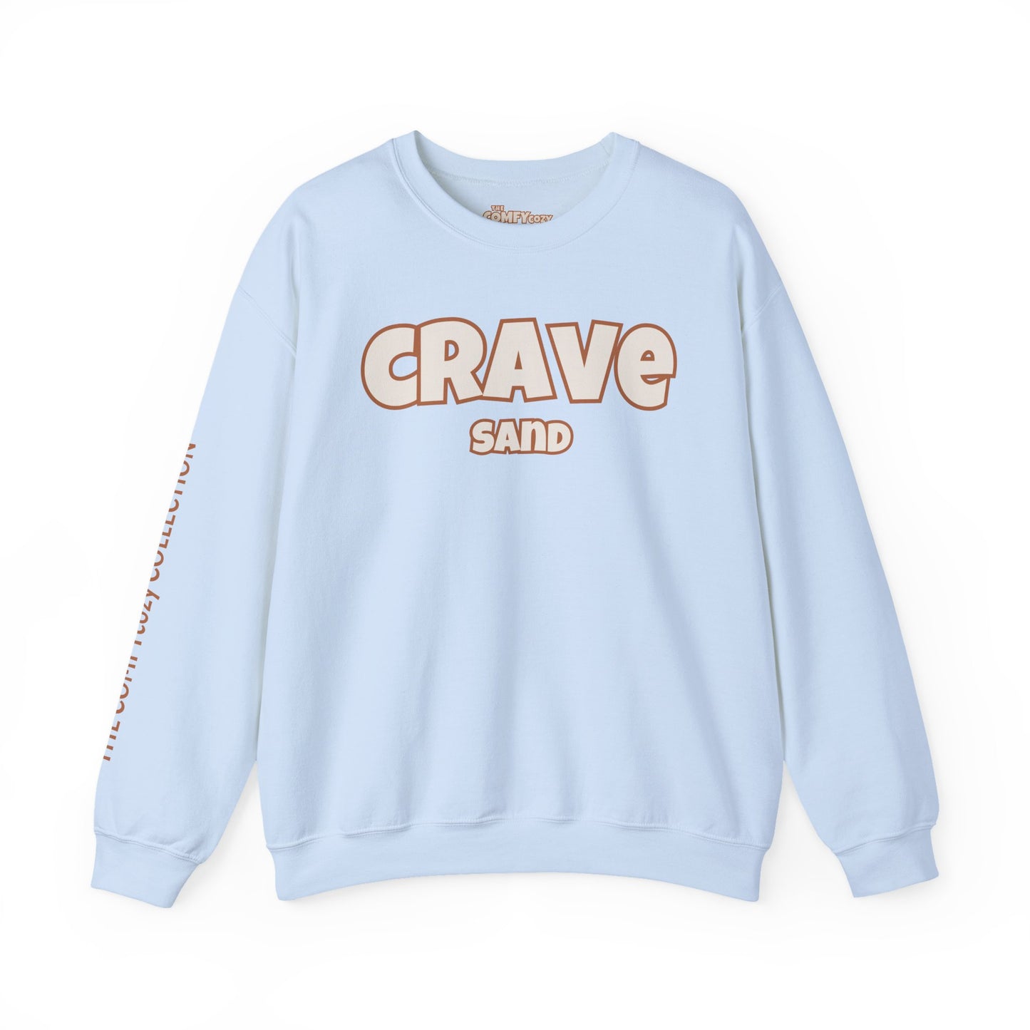 CRAVE SAND Cozy Sweatshirt