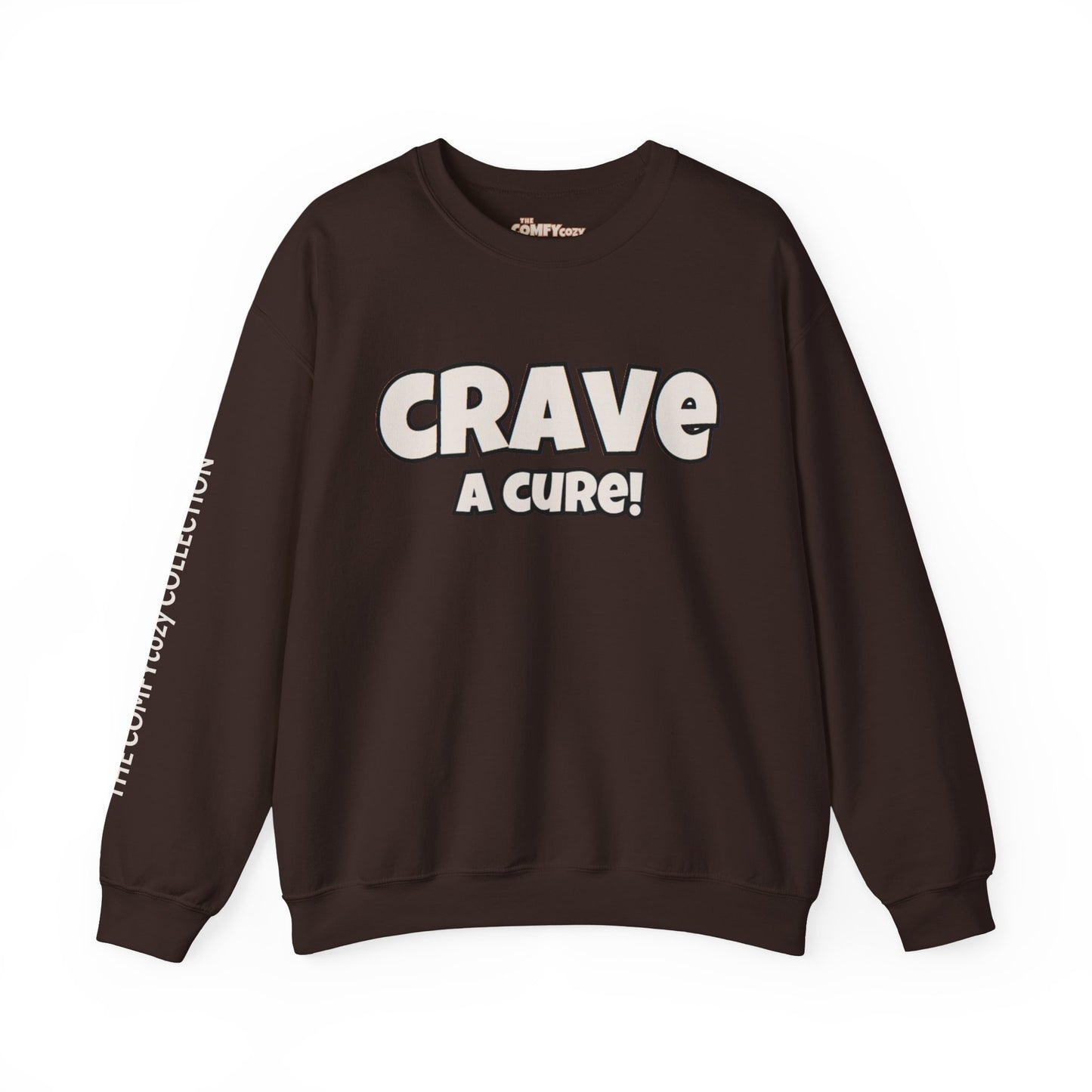 CRAVE A CURE! Cozy Sweatshirt