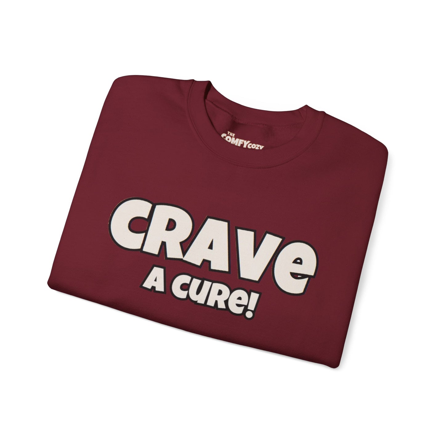 CRAVE A CURE! Cozy Sweatshirt