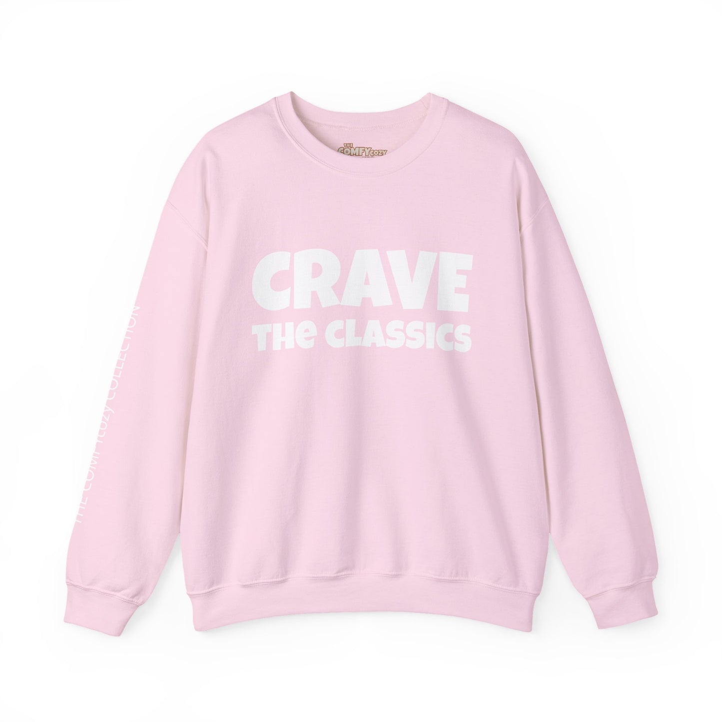 CRAVE THE CLASSICS COMFYcozy Sweatshirt
