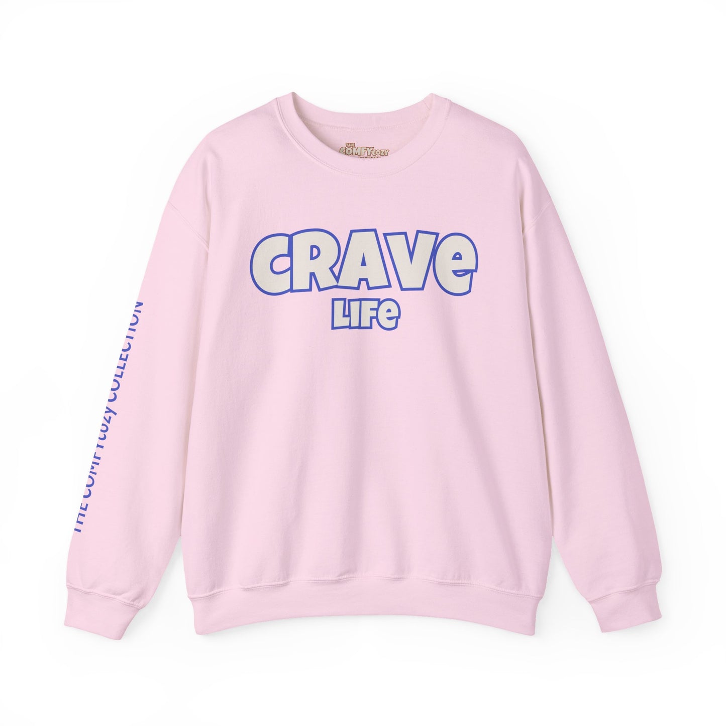 CRAVE LIFE Cozy Sweatshirt