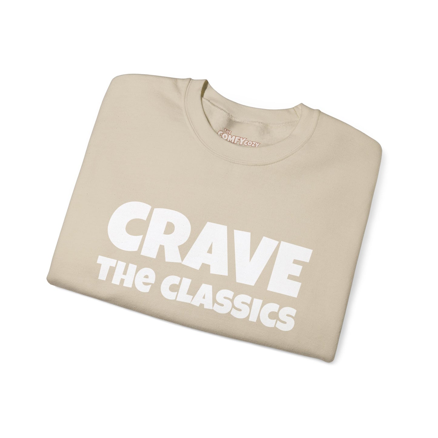 CRAVE THE CLASSICS COMFYcozy Sweatshirt