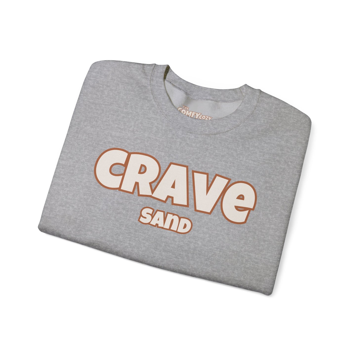 CRAVE SAND Cozy Sweatshirt