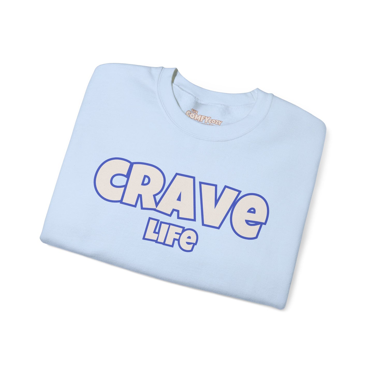 CRAVE LIFE Cozy Sweatshirt