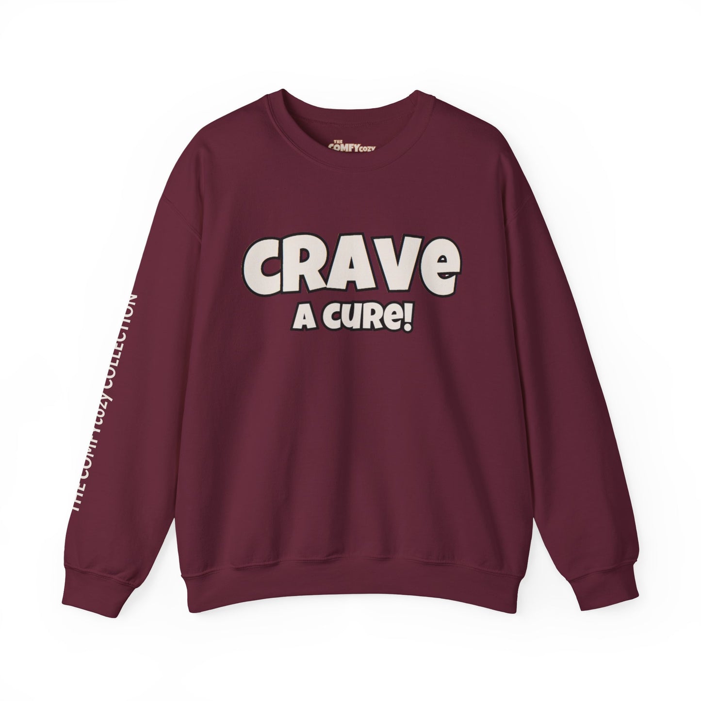 CRAVE A CURE! Cozy Sweatshirt