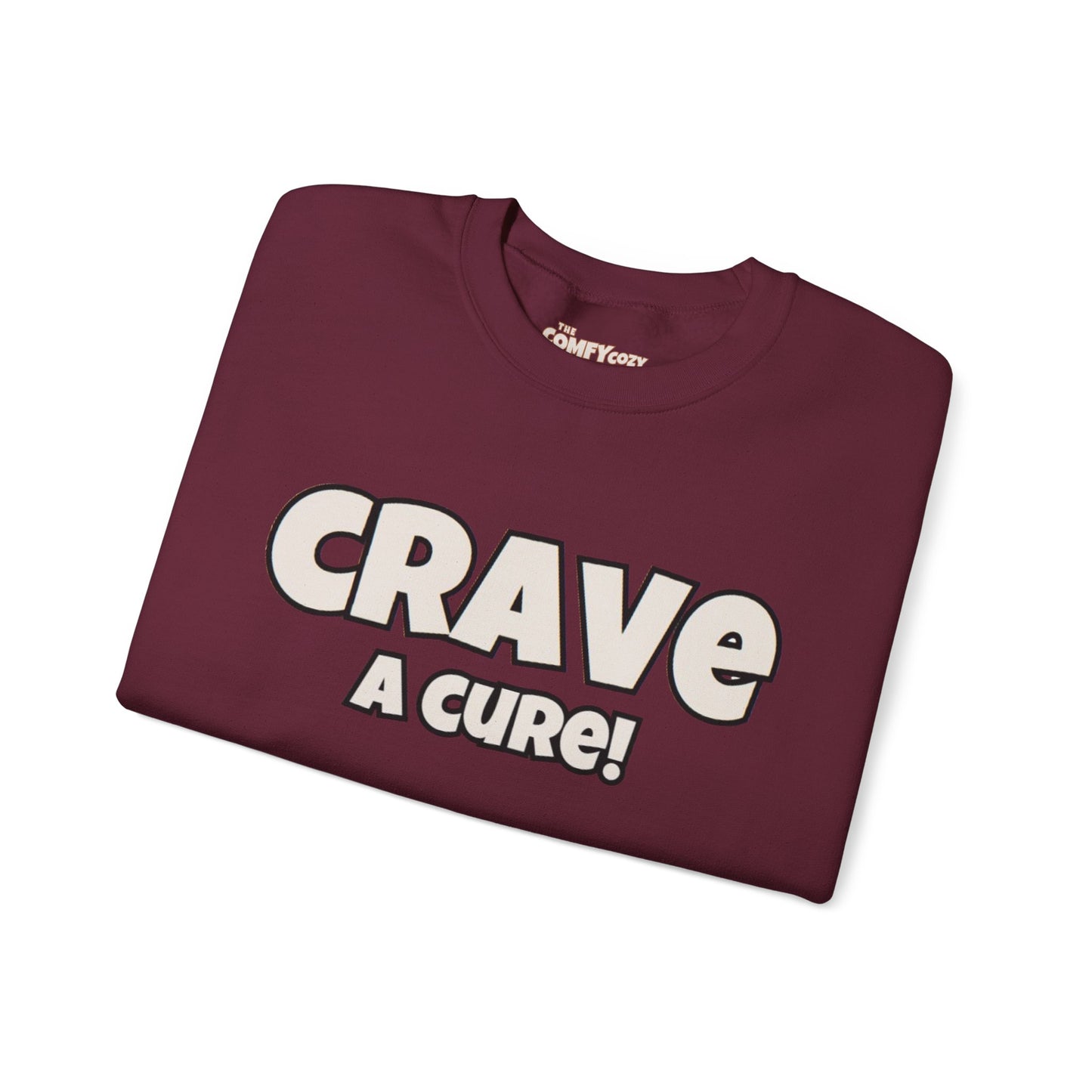 CRAVE A CURE! Cozy Sweatshirt