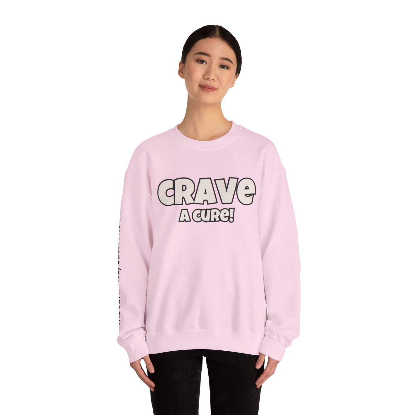 CRAVE A CURE! Cozy Sweatshirt