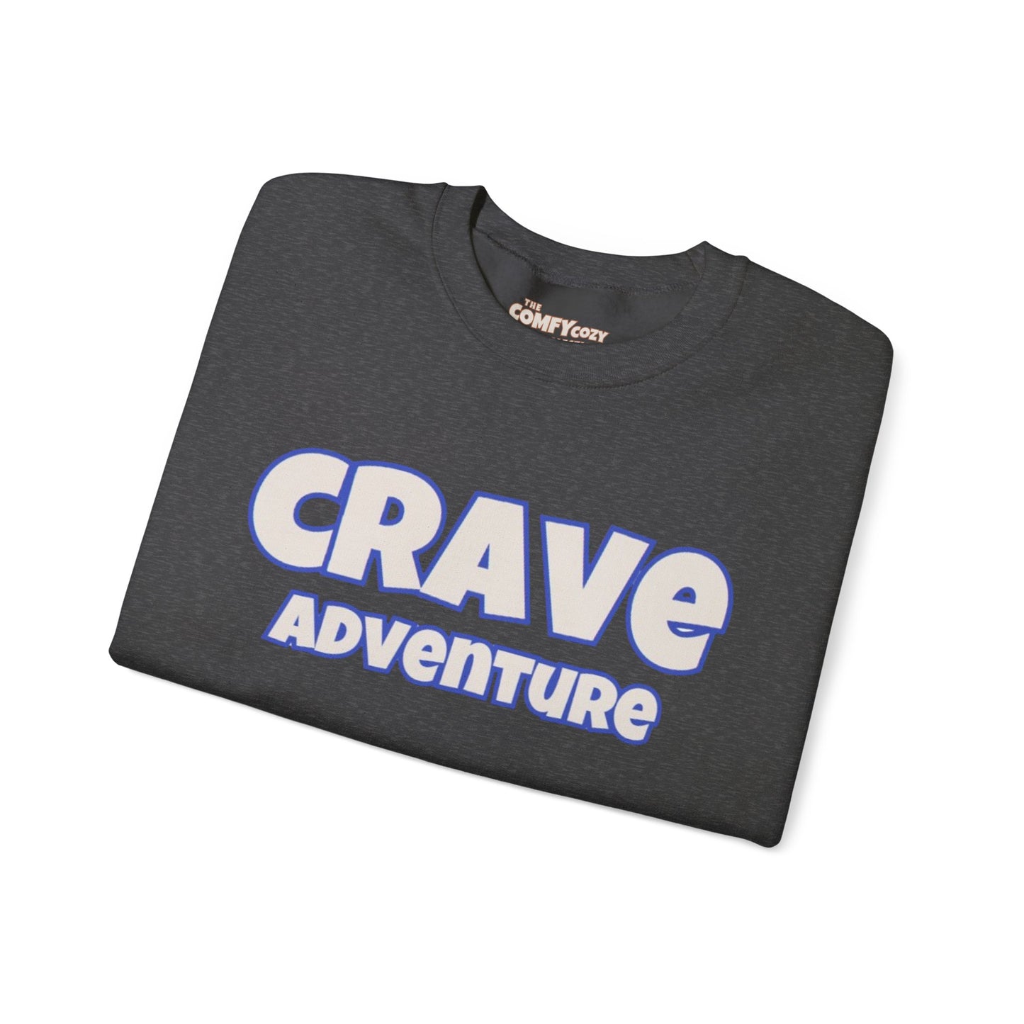 CRAVE ADVENTURE Cozy Sweatshirt