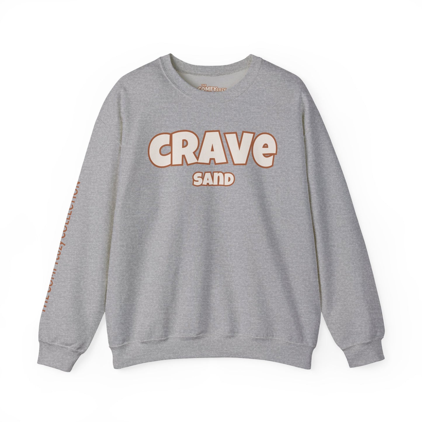 CRAVE SAND Cozy Sweatshirt