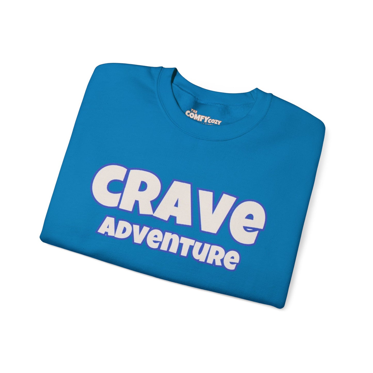 CRAVE ADVENTURE Cozy Sweatshirt