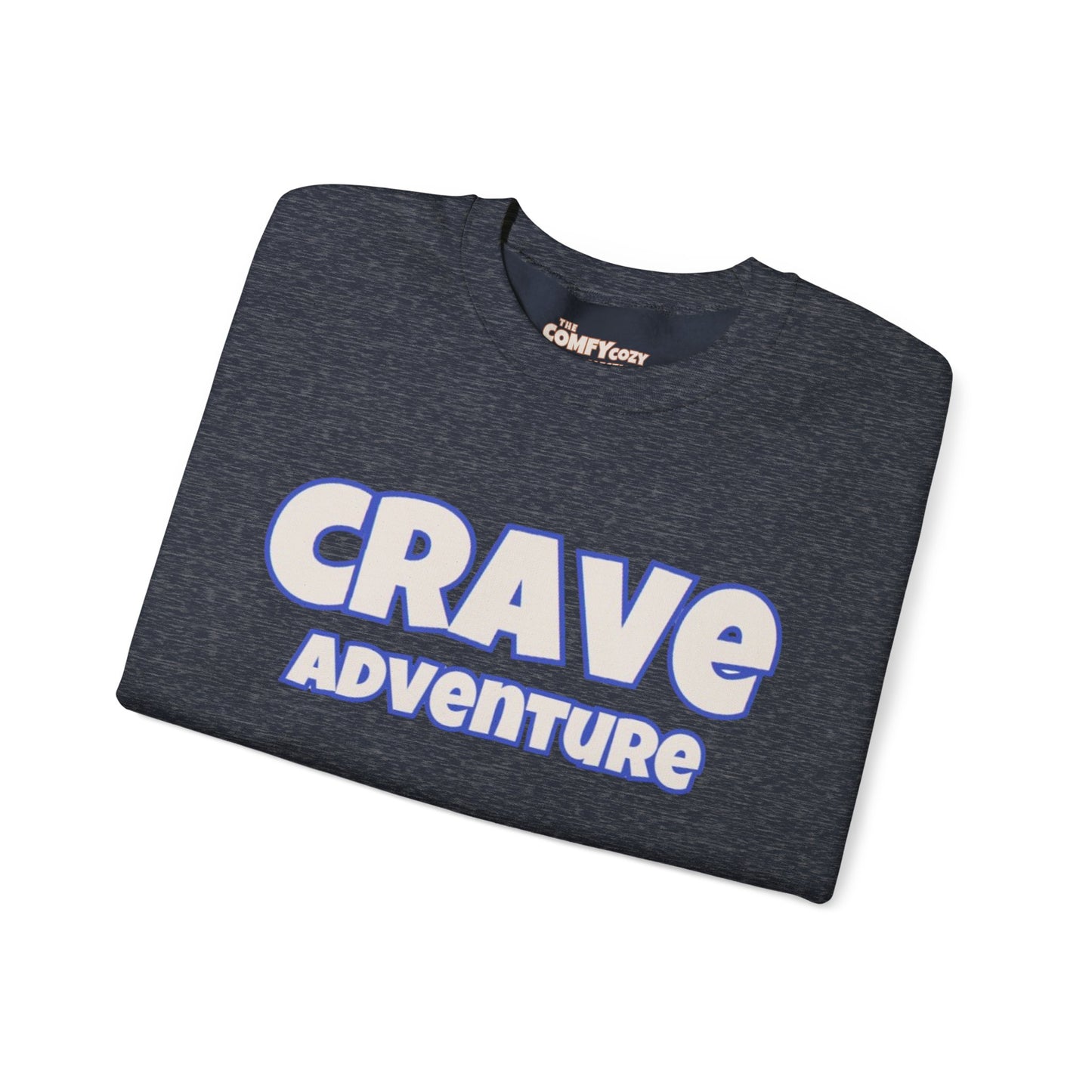 CRAVE ADVENTURE Cozy Sweatshirt