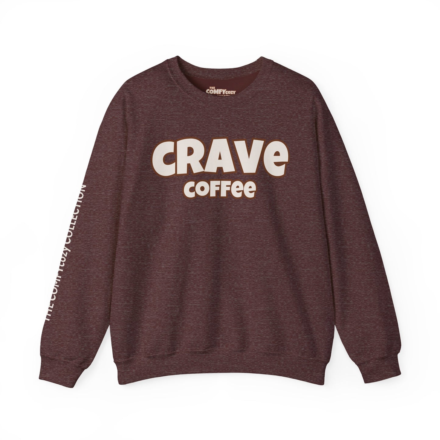 CRAVE COFFEE Cozy Sweatshirt Smooth