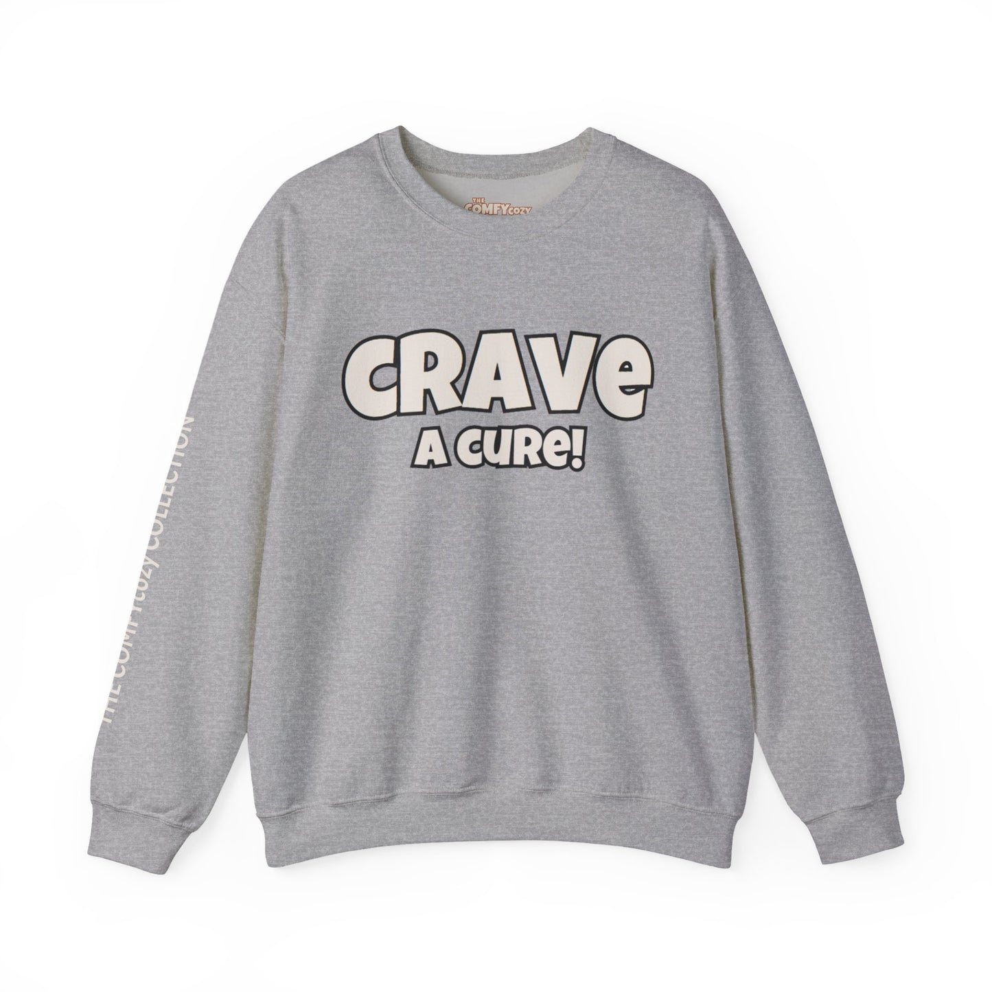 CRAVE A CURE! Cozy Sweatshirt