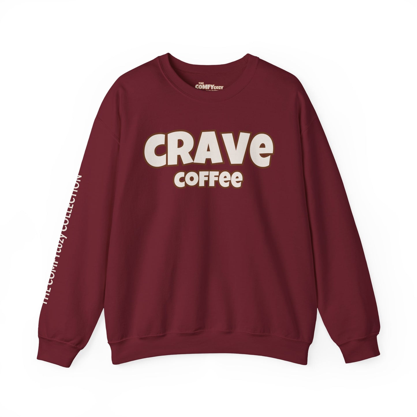 CRAVE COFFEE Cozy Sweatshirt Smooth