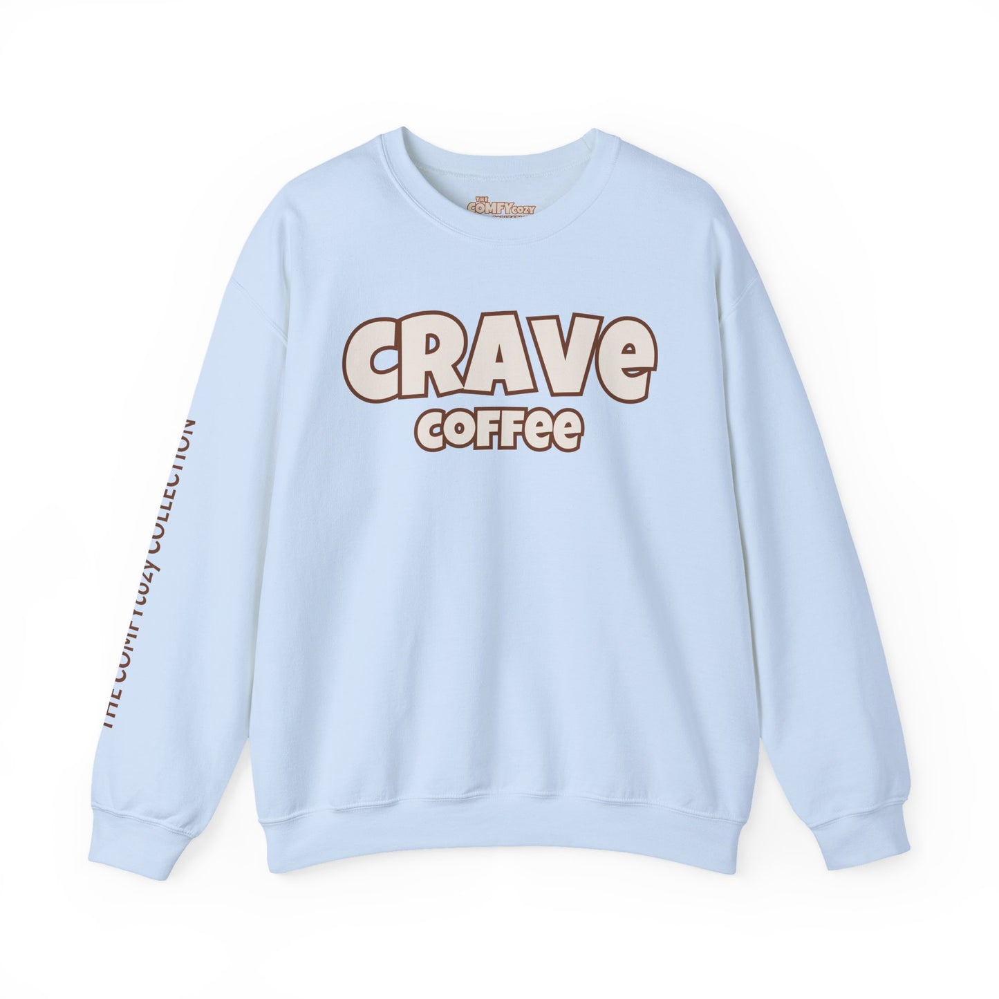 CRAVE COFFEE Cozy Sweatshirt Smooth