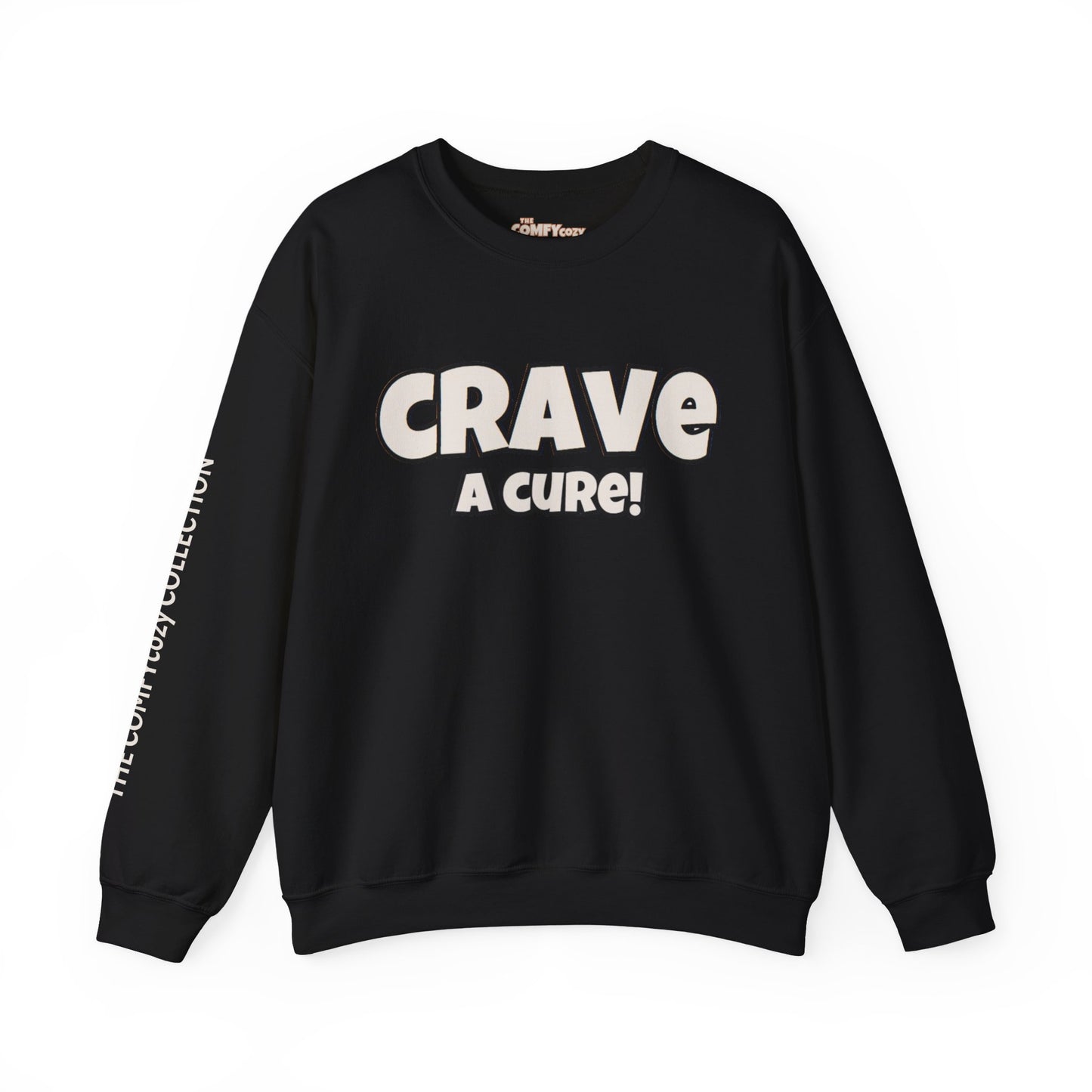 CRAVE A CURE! Cozy Sweatshirt