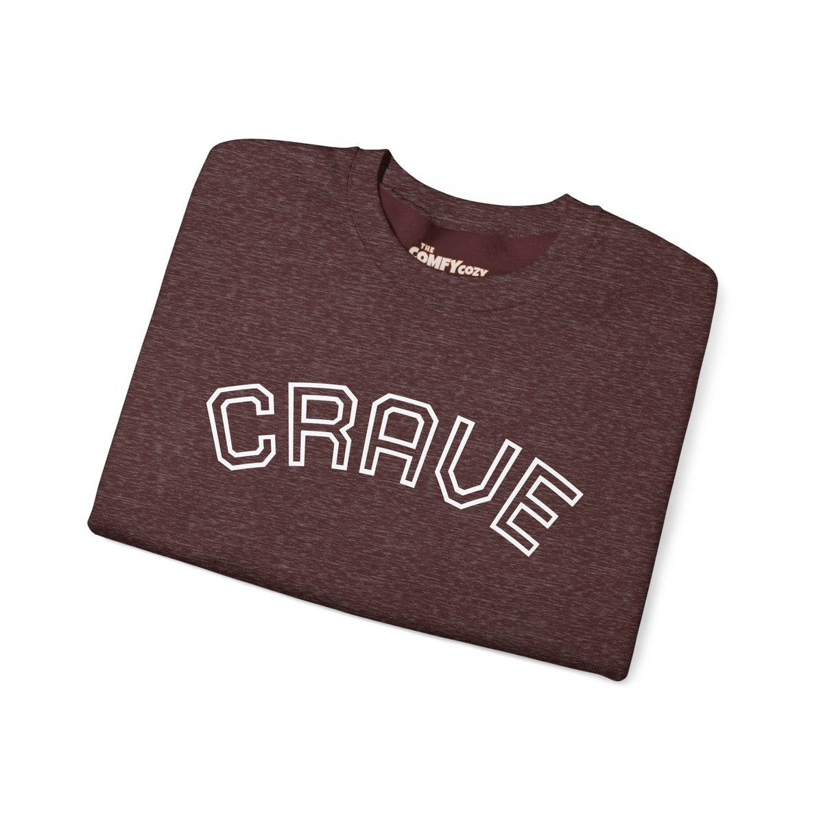 CRAVE COMFYcozy Sweatshirt