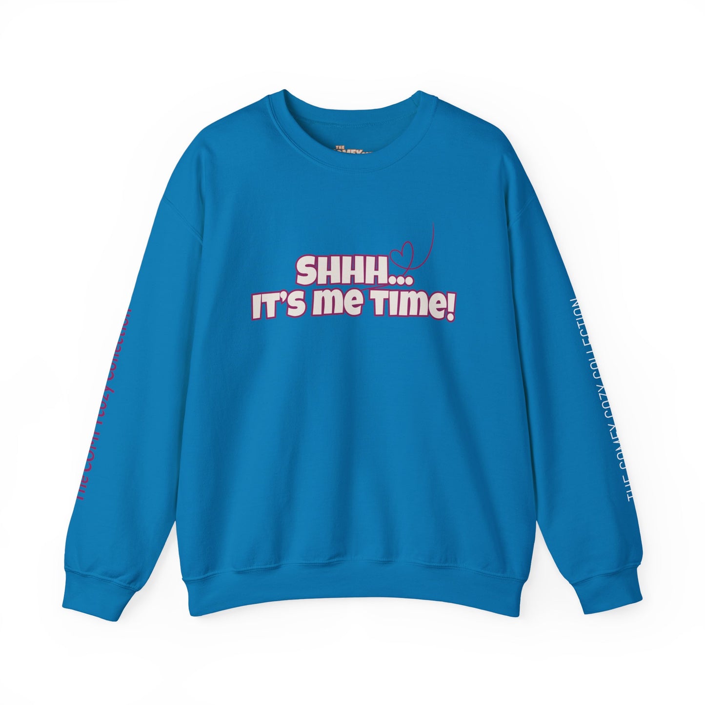 Shhh It's Me Time COMFYcozy crewneck sweatshirt