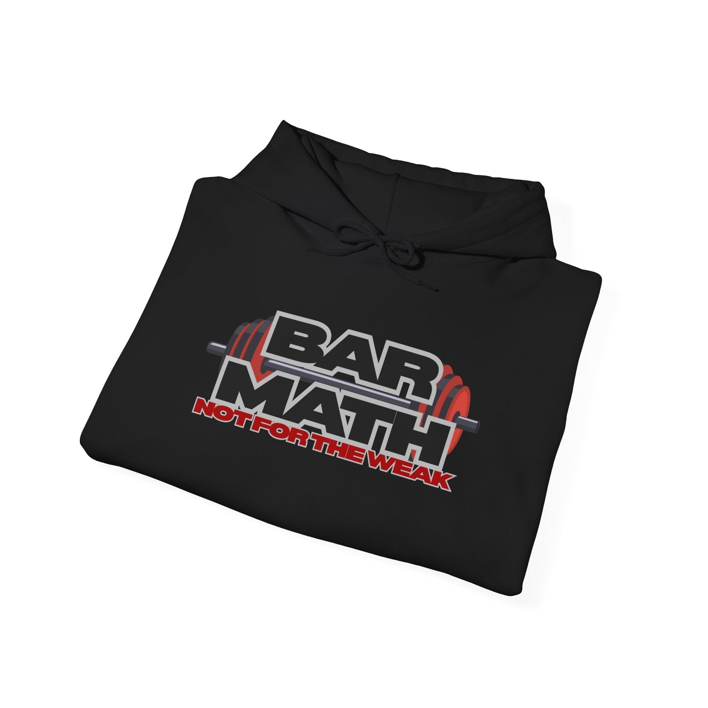 BAR MATH, NOT FOR THE WEAK Heavy Blend™ Hoodie Sweatshirt