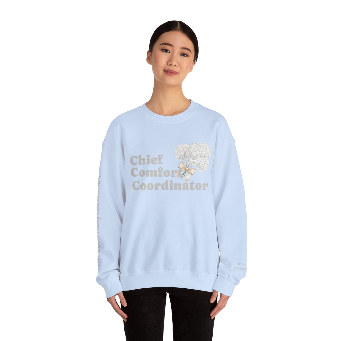 Chief Comfort Coordinator COMFYcozy Sweatshirt Inspired by @ClassicCarolyn