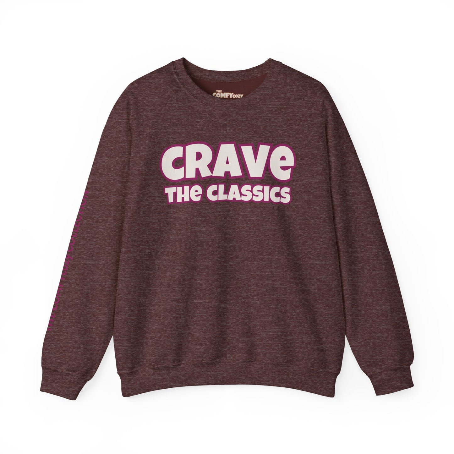 CRAVE THE CLASSICS COMFYcozy Sweatshirt