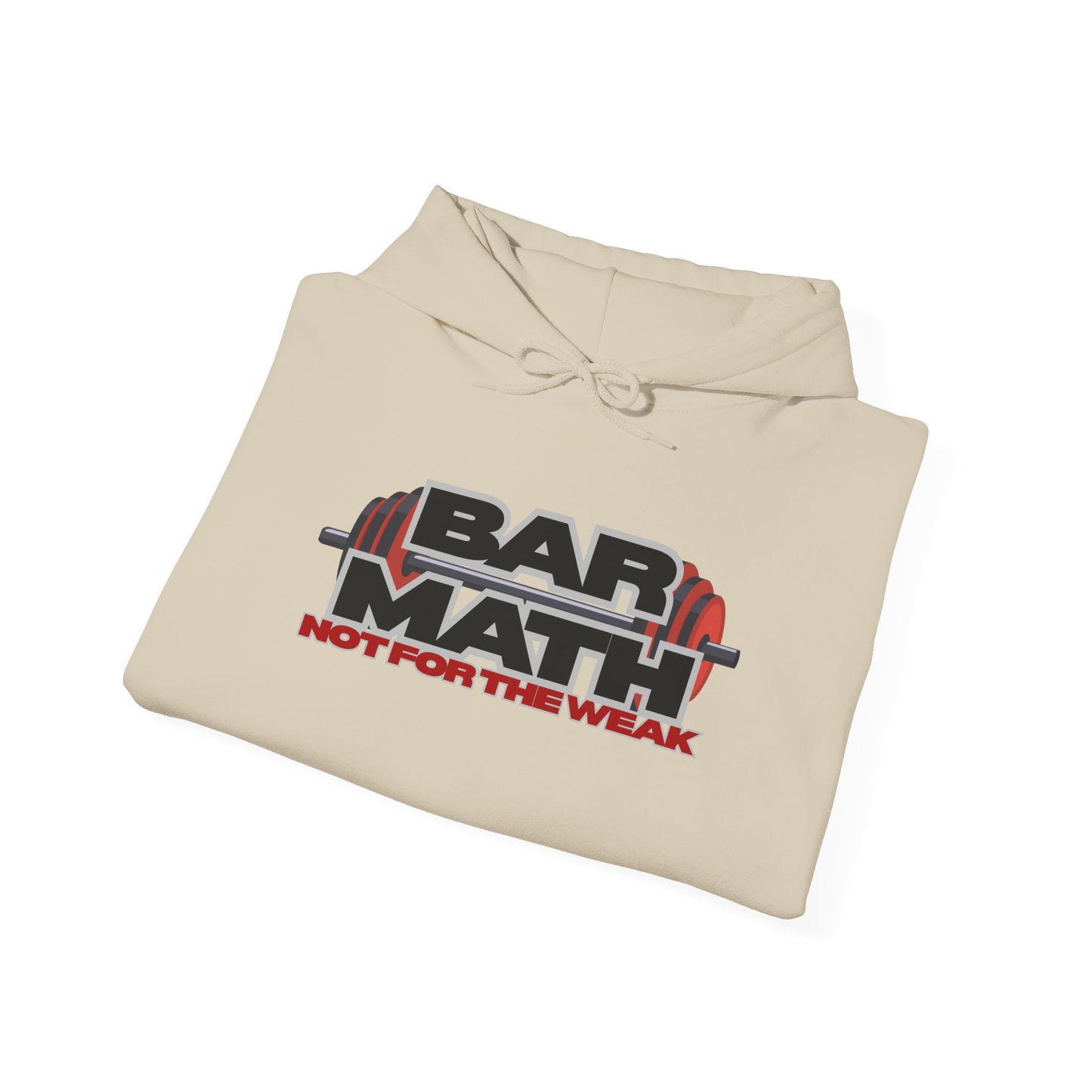 BAR MATH, NOT FOR THE WEAK Heavy Blend™ Hoodie Sweatshirt