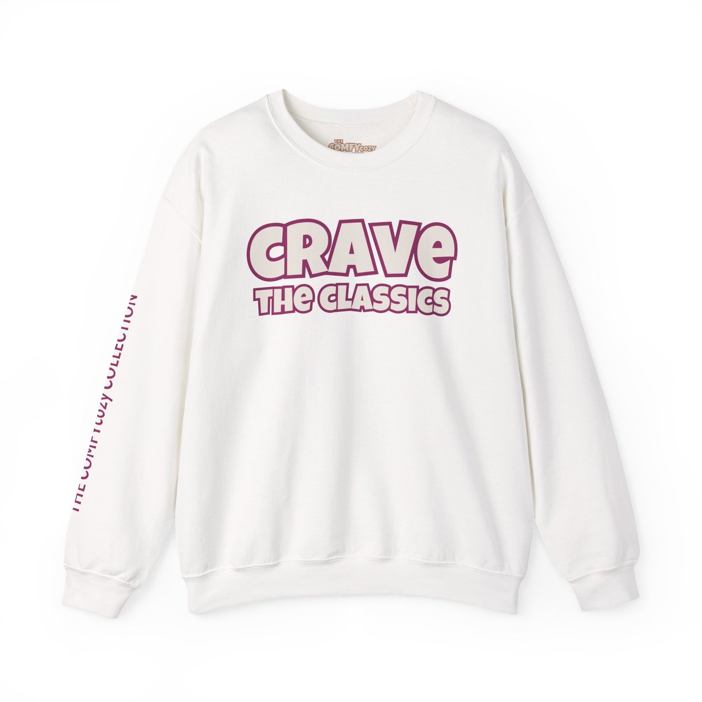 CRAVE THE CLASSICS COMFYcozy Sweatshirt