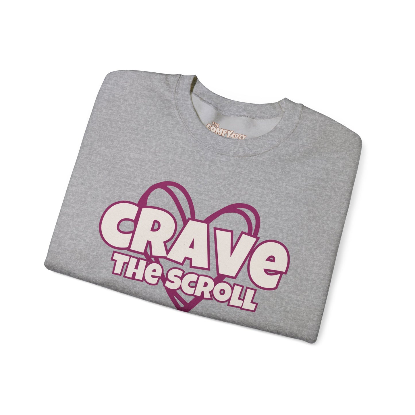 CRAVE THE SCROLL COMFYcozy Sweatshirt