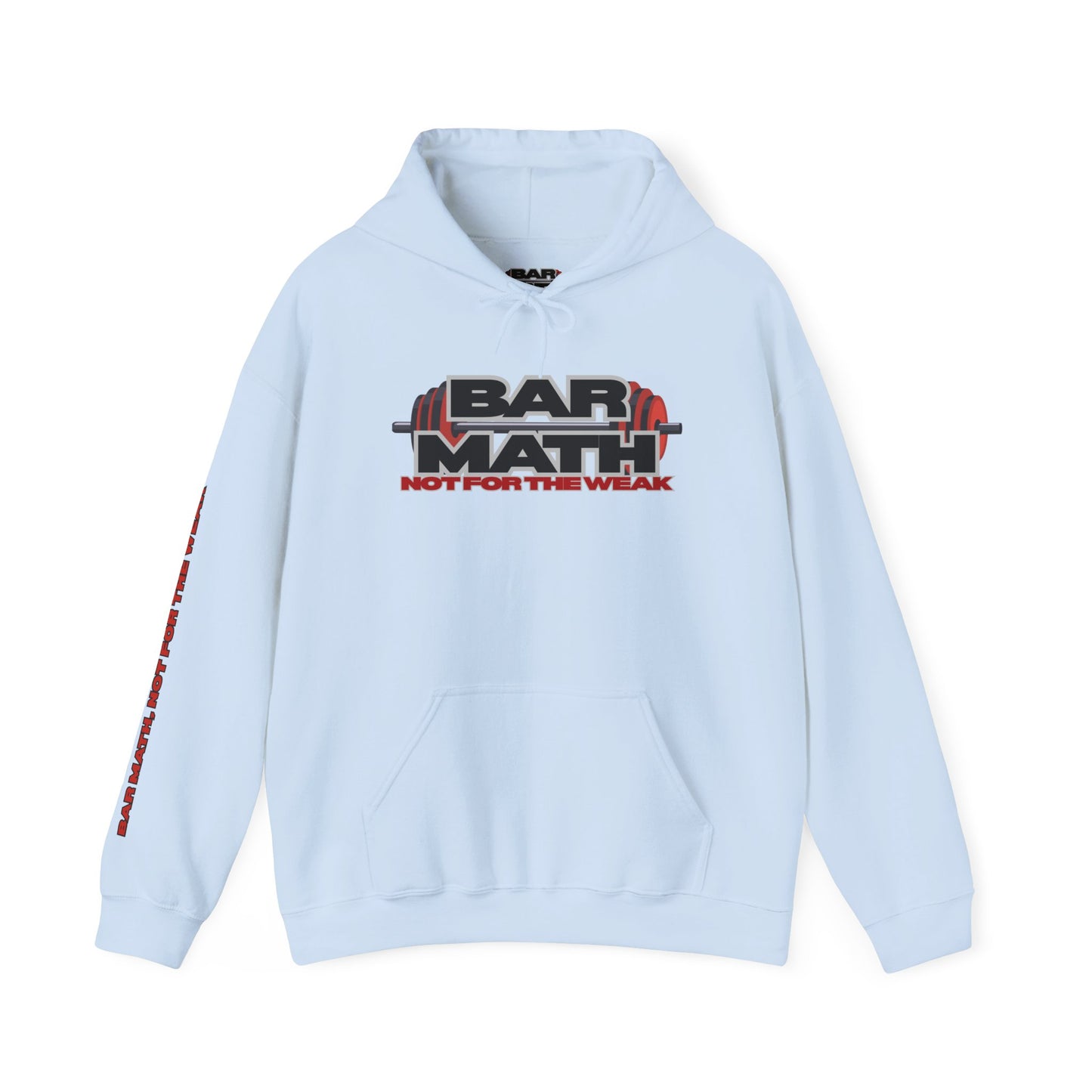 BAR MATH, NOT FOR THE WEAK Heavy Blend™ Hoodie Sweatshirt