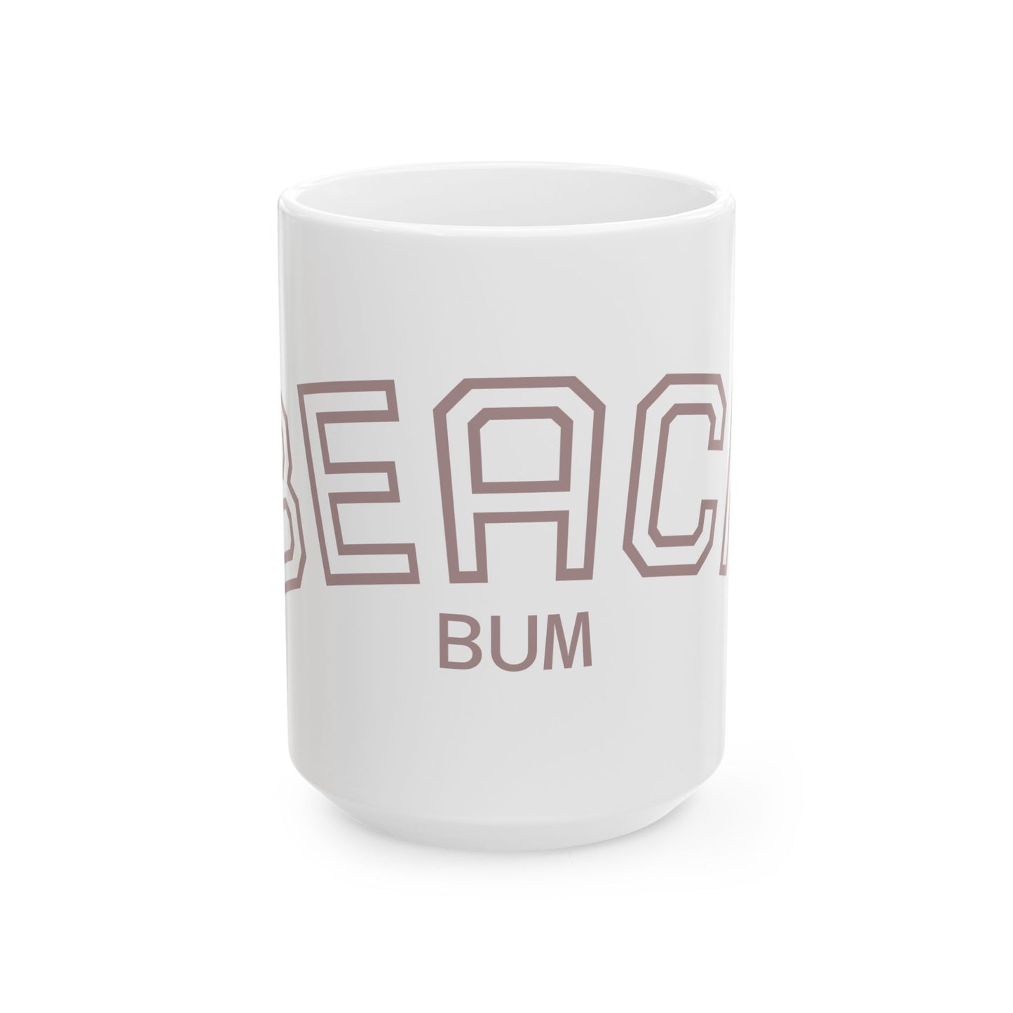 BEACH BUM Coffee Mug  (15oz)