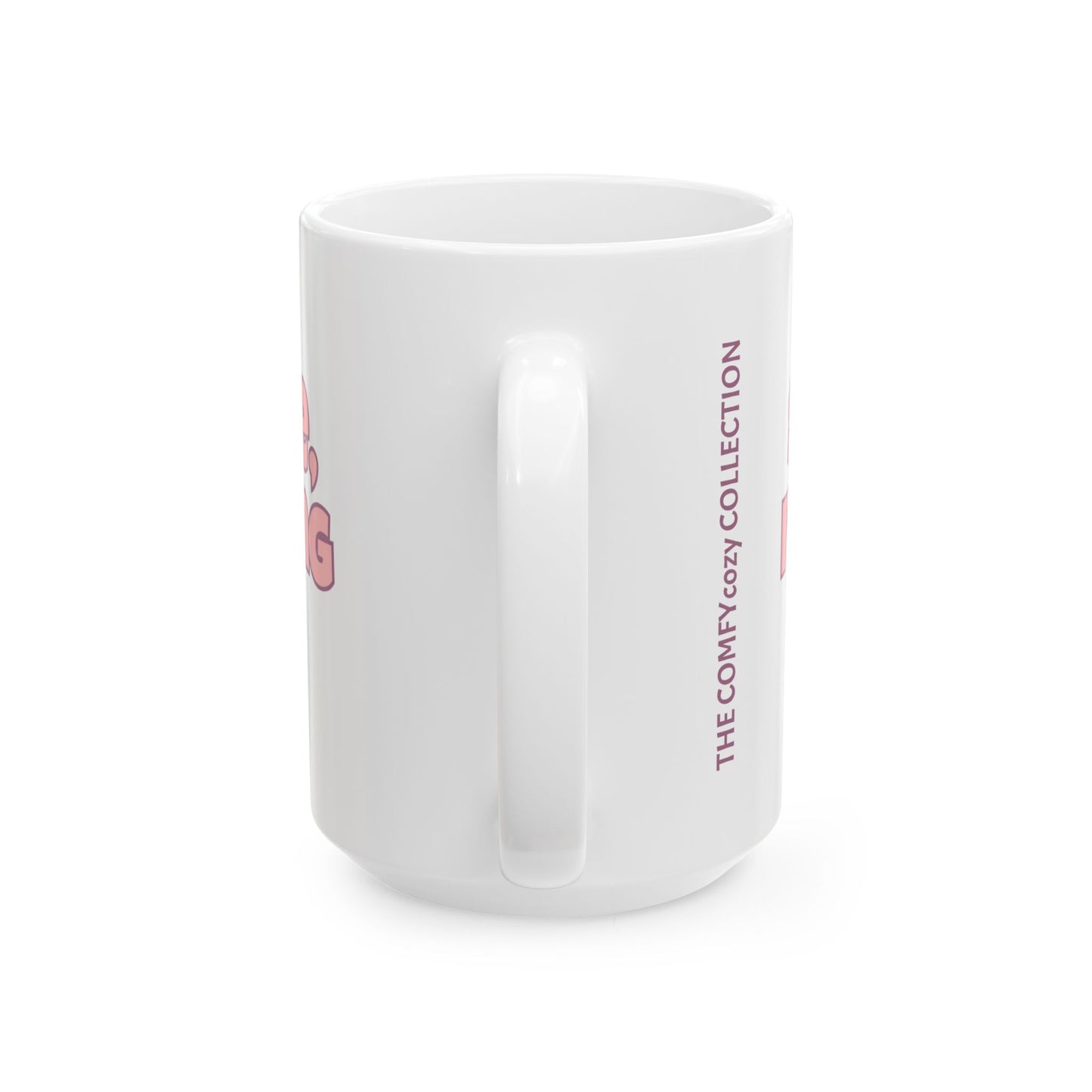 Sorry I am late Coffee Mug  (15oz)